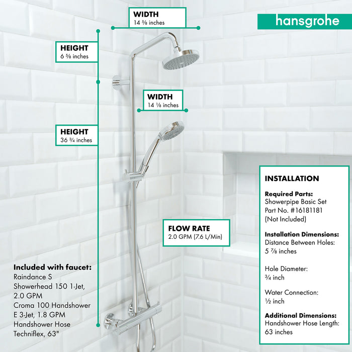 hansgrohe Croma Showerpipe 150 1-Jet, 2.0 GPM